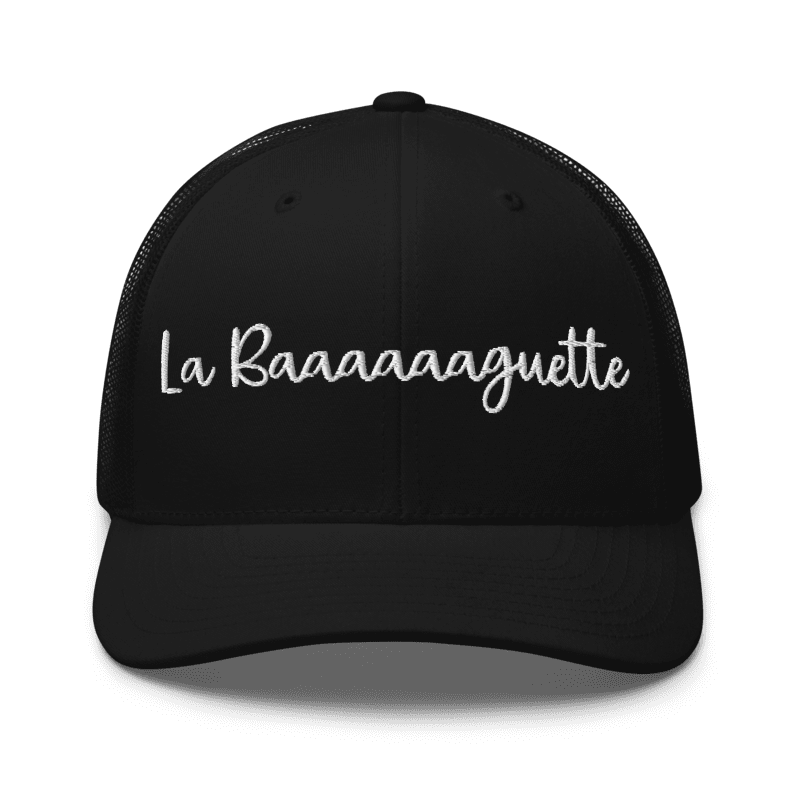 La Baaaaaaguette Trucker Hat
