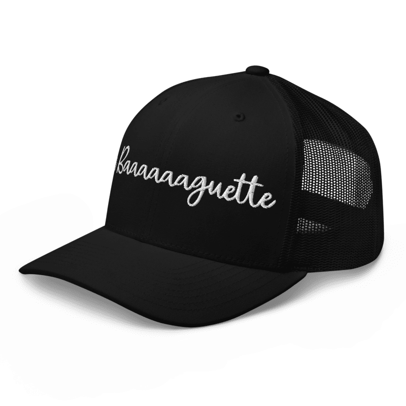 La Baaaaaaguette Trucker Hat